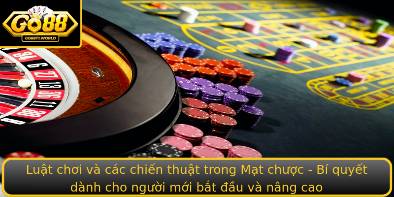 Luật chơi và các chiến thuật trong Mạt chược - Bí quyết dành cho người mới bắt đầu và nâng cao Luật chơi và các chiến thuật trong Mạt chược - Bí quyết dành cho người mới bắt đầu và nâng cao